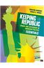 Keeping the Republic: Power and Citizenship in American Politics, the Essentials