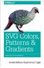 Svg Colors, Patterns & Gradients: Painting Vector Graphics