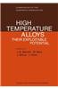 High Temperature Alloys: Their Exploitable Potential