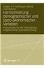 Harmonisierung Demographischer Und Sozio-Okonomischer Variablen