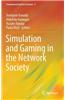 Simulation and Gaming in the Network Society