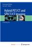 Hybrid Pet/CT and Spect/CT Imaging