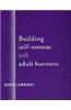 Building Self-Esteem with Adult Learners