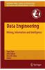 Data Engineering: Mining, Information and Intelligence