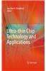 Ultra-thin Chip Technology and Applications