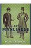 The Art of Manliness