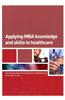 Applying MBA Knowledge and Skills to Healthcare