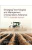 Emerging Technologies and Management of Crop Stress Tolerance: Volume 2 - A Sustainable Approach