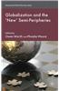 Globalization and the 'New' Semi-peripheries
