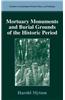 Mortuary Monuments and Burial Grounds of the Historic Period