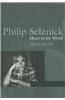 Philip Selznick: Ideals in the World