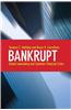 Bankrupt: Global Lawmaking and Systemic Financial Crisis