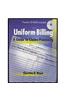 Uniform Billing: A Guide to Claims Processing (Book Only)