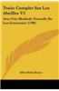 Traite Complet Sur Les Abeilles V3: Avec Une Methode Nouvelle de Les Gouverner (1790)