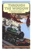 Through the Window: The Great Western Railway from Paddington to Penzance 1924