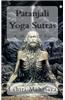 Patanjali Yoga Sutras: In the Light of Kriya