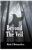 Beyond the Veil