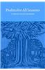 Psalms for All Seasons: A Complete Psalter for Worship