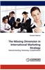 The Missing Dimension in International Marketing Strategy