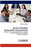 Blogs Towards Excellence in Education