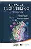 Crystal Engineering and Crystal Growth