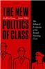 The New Politics of Class: The Political Exclusion of the British Working Class