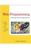 Web Programming: Building Internet Applications