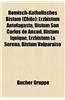 Romisch-Katholisches Bistum (Chile): Erzbistum Antofagasta, Bistum San Carlos de Ancud, Bistum Iquique, Erzbistum La Serena, Bistum Valparaiso