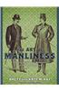 The Art of Manliness