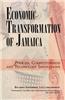 Economic Transformation of Jamaica: Policies, Competitiveness and Technology Innovations