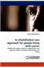 Rehabilitative Care Approach for People Living with Cancer