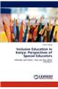 Inclusive Education in Kenya: Perspectives of Special Educators