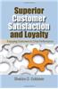 Superior Customer Satisfaction and Loyalty