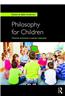 Philosophy for Children: Theories and Praxis in Teacher Education
