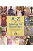 A-Z of Sewing for Smockers: The Perfect Resource for Creating Heirloom Smocked Garments