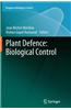 Plant Defence: Biological Control