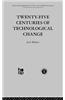 Twenty-Five Centuries of Technological Change: An Historical Survey