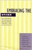Embracing the Other: Philosophical, Psychological, and Historical Perspectives on Altruism