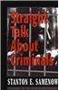 Straight Talk about Criminals: Understanding and Treating Antisocial Individuals
