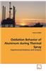 Oxidation Behavior of Aluminum During Thermal Spray