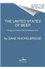 The United States of Beer: A Freewheeling History of the All-American Drink