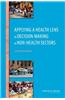 Applying a Health Lens to Decision Making in Non-Health Sectors: Workshop Summary