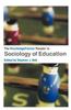 The Routledgefalmer Reader in Sociology of Education