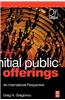 Initial Public Offerings: An International Perspective