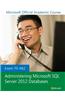 Exam 70-462 Administering Microsoft SQL Server 2012 Databases