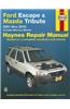 Haynes Ford Escape, Mazda Tribute & Mercury Mariner Automotive Repair Manual