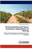 Environmental and Socio-Economic Implications of Mining