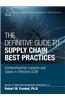 The Definitive Guide to Supply Chain Best Practices: Comprehensive Lessons and Cases in Effective SCM