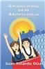 Amaneciendo En La Adolescencia: Comprendiendo La Adolescencia
