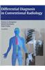 Differential Diagnosis in Conventional Radiology